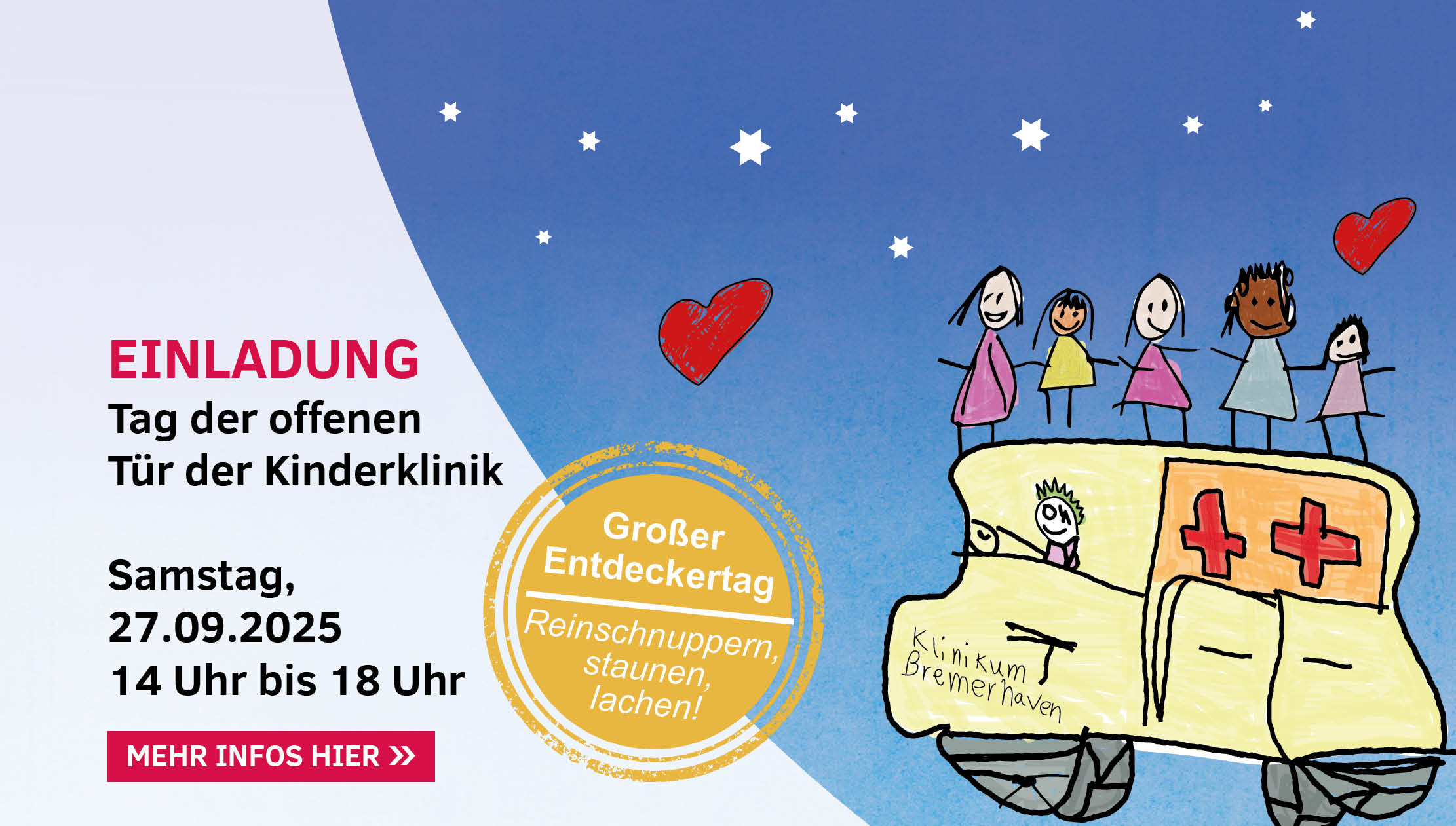 Kinderbild eines Krankenwagens, Text: Einladung Tag der offenen Tür der Kinderklinik. Samstag, 27.09.2025 14 bis 18 Uhr. Großer Entdeckertag. Reinschnuppern, staunen, lachen! Mehr Infos hier.